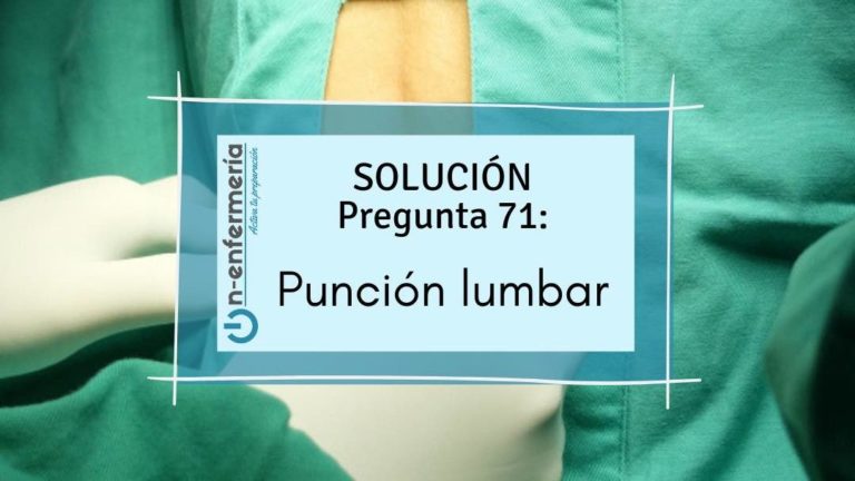 Preparación OPE de enfermería 71: Punción lumbar