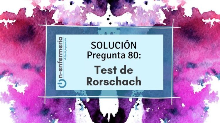 PREGUNTA OPOSICIÓN DE ENFERMERÍA 80: Test de Rorschach