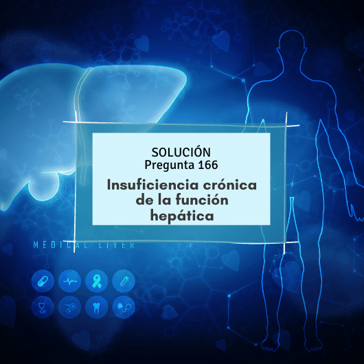 Preparación OPE enfermería 166: Insuficiencia  crónica de la función  hepática