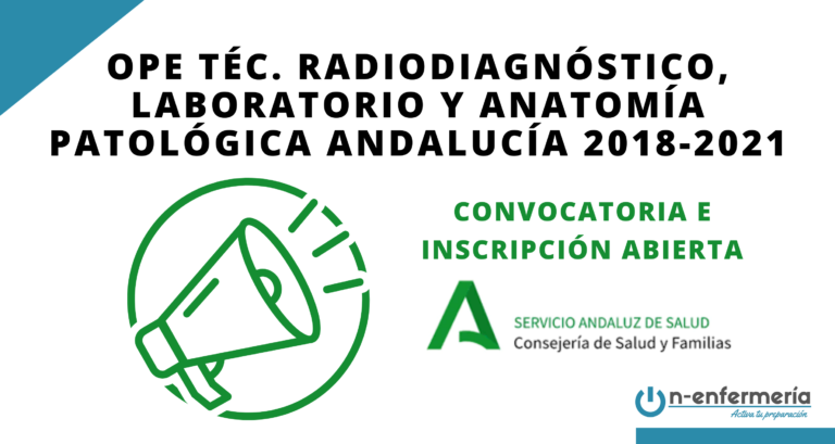 Convocatoria OPE Técnico de Radiodiagnóstico, Laboratorio y Anatomía Patológica Andalucía 2018-2021