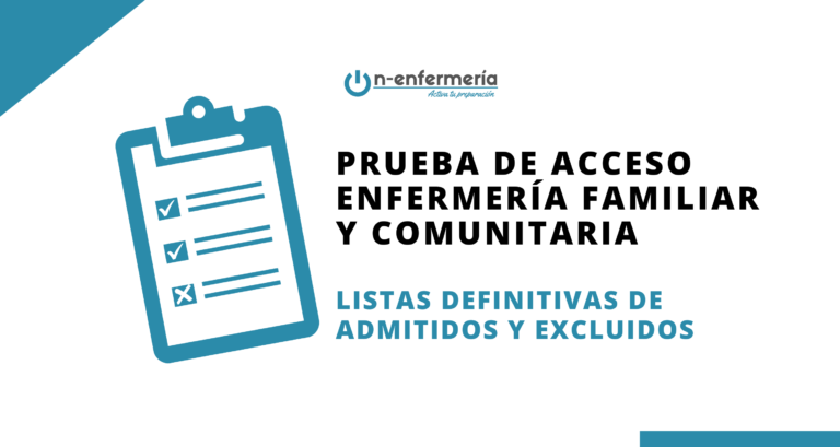 Lista definitiva admitidos y excluidos prueba acceso enfermeria familiar y comunitaria