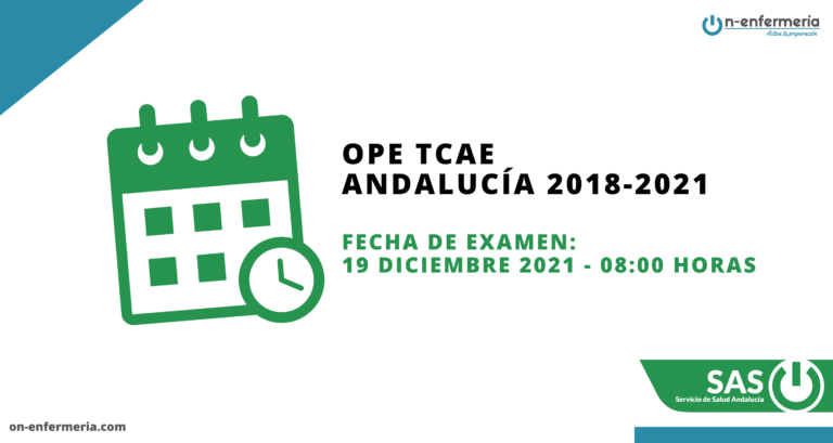 Fecha examen OPE TCAE Andalucía 2018-2021