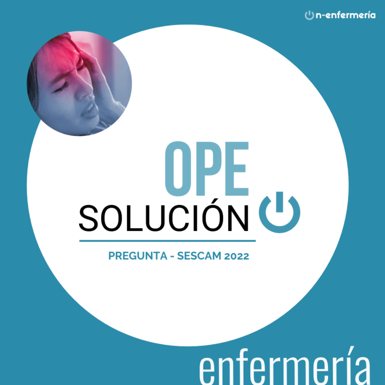 respuesta pregunta examen ope enfermeria SESCAM 2022