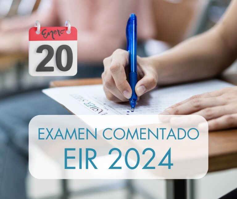 examen eir 2024 respuestas comentadas